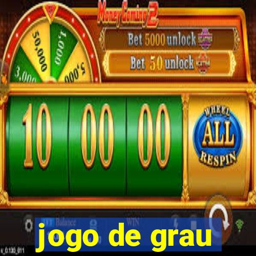 jogo de grau